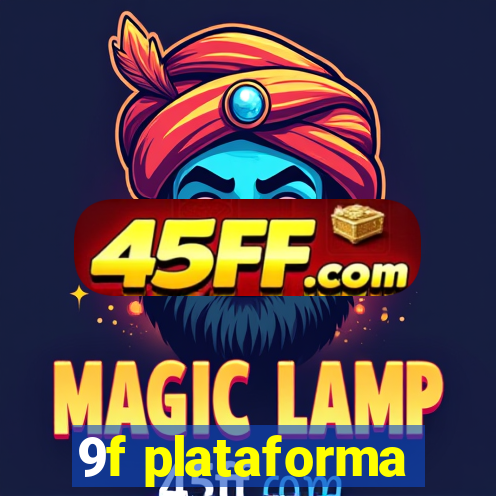 9f plataforma